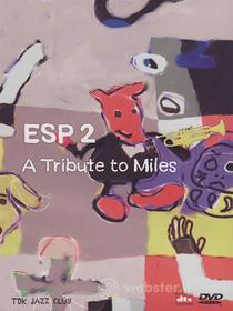 Esp 2. A Tribute to Miles