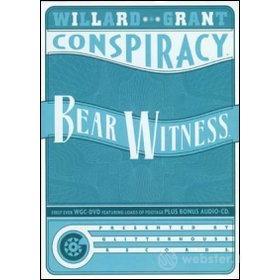 Willard Grant Conspiracy. Bear Witness