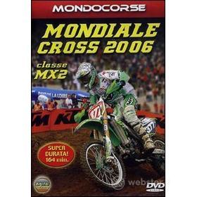Mondiale Cross 2006. Classe MX2