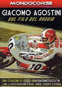 Giacomo Agostini. Sul filo del rasoio