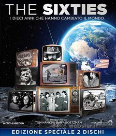 The Sixties. I dieci anni che hanno cambiato il mondo (2 Blu-ray)