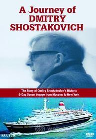 Dmitri Shostakovich - A Journey Of Shostakovich