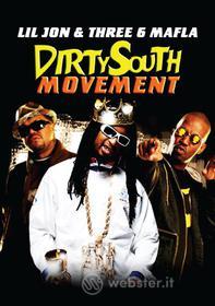 Lil Jon & Three 6 Mafia. Dirty South Movement