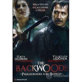 The Backwoods. Prigionieri nel bosco