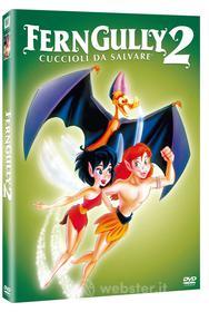 Ferngully. Cuccioli da salvare(Confezione Speciale)