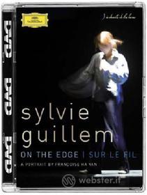 Sylvie Guillem. On the edge. Sur le fil