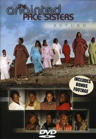 Anointed Pace Sisters - Return