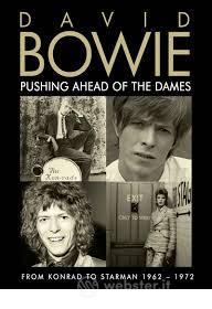David Bowie. Pushing Ahead Of The Dames