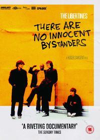 The Libertines - There Are No Innocent Bystanders