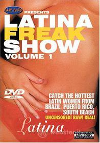 Latina Freak Show Vol 1