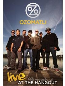 Ozomatli - Live At The Hangout