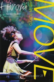 Hiromi. Move: Live in Tokyo