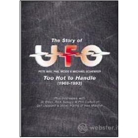 UFO. The Story of UFO. Too Hot to Handle 1969 - 1993