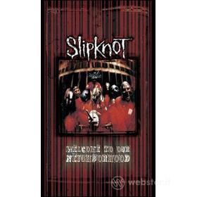 Slipknot. Welcome To Our Neighborhood