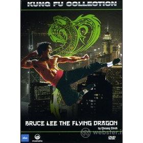 Bruce Lee. The Flying Dragon