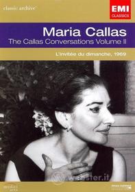 Maria Callas: The Callas Conversations Vol.