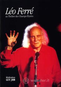 Leo Ferre - Au Theatre Des Champs Elysees