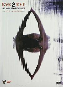 Alan Parsons - Eye To Eye: Live In Madrid