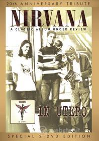 Nirvana. In Utero: 20th Anniversary Tribute (2 Dvd)