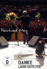 Reinhard Mey - Danke Liebe Gute Fee