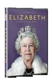 Elizabeth: A Portrait In Parts