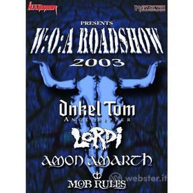 Wacken Road Show 2003