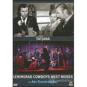 Tatjana - Leningrad Cowboys Meet Moses