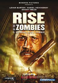Rise of the Zombies. Il ritorno degli zombie
