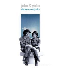 John & Yoko - Above Us Only Sky
