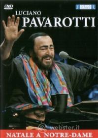 Luciano Pavarotti: Natale A Notre-Dame