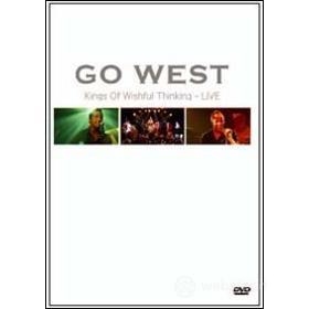 Go West. Kings Of Wishful Thinking