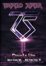 Twisted Sister - Double Live: Northstage 82 & Ny Steel 01 (2 Dvd)