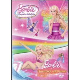 Barbie. Il segreto delle fate. L'avventura nell'oceano (Cofanetto 2 dvd)