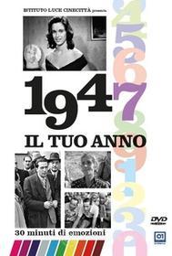 Il Tuo Anno - 1947