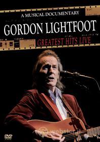 Gordon Lightfoot. Greatest Hits Live
