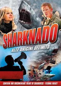Sharknado - Alle Origini Del Mito (2 Dvd)