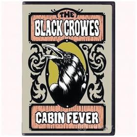 The Black Crowes. Cabin Fever