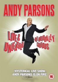 Andy Parsons - Live And Unleashed - But Naturally Cautious