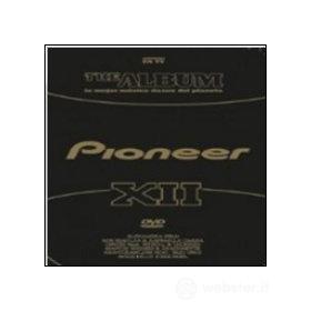 Pioneer. The Album. Vol. 12