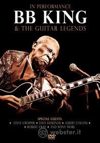 B. B. King & the Guitar Legends. In Performance