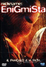 Nickname: Enigmista