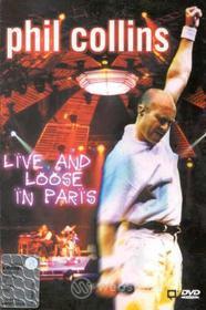 Phil Collins. Live and Loose in Paris
