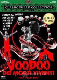 Il Voodoo Dei Morti Viventi - I Eat Your Skin