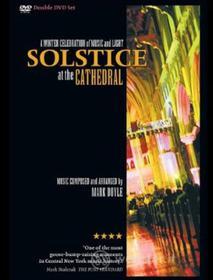 Mark Doyle - Solstice At The Cathedral