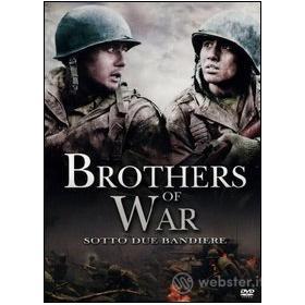 Brothers of War. Sotto due bandiere