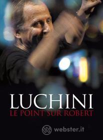 Fabrice Luchini - Le Point Sur Robert