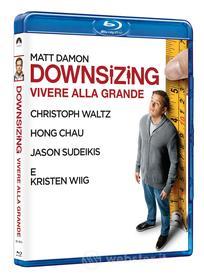 Downsizing - Vivere Alla Grande (Blu-ray)