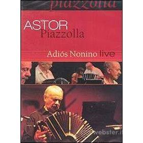 Astor Piazzolla. Adios Nonino Live