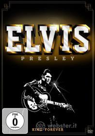 Elvis Presley - Forever King