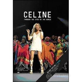 Celine Dion. Through The Eyes Of The World (2 Dvd)